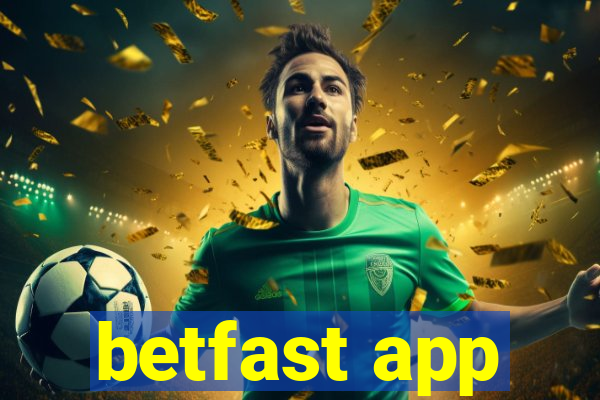 betfast app